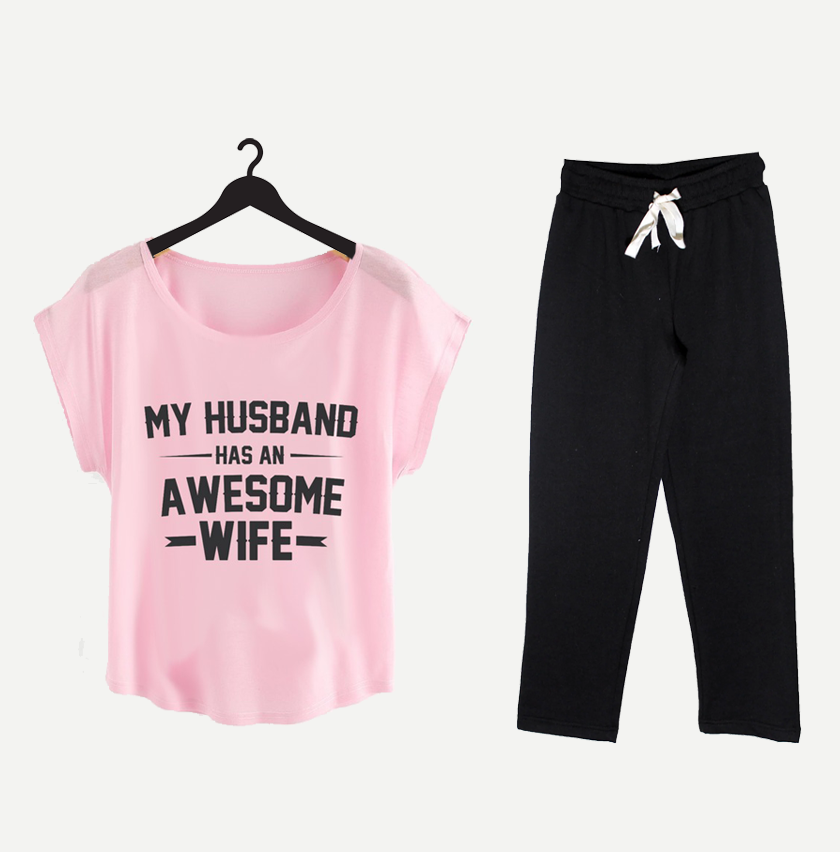 MY HUSBAND HAS AN AWESOME WIFE